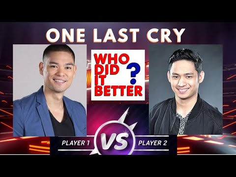 ONE LAST CRY - Michael Pangilinan vs Jay-R