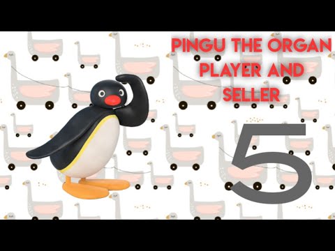 Pingu the Organ Player and Seller - Pingu Dubs 2x05