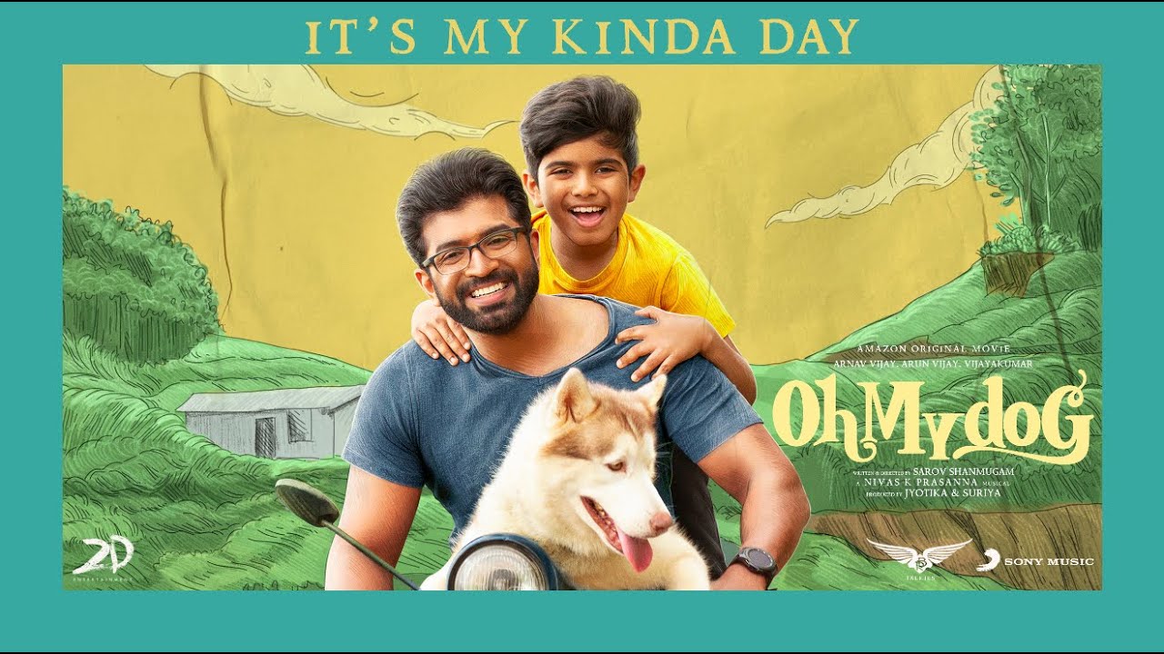 Its My Kinda Day Song Lyrics | Oh My Dog | Ajeesh Sivakumar