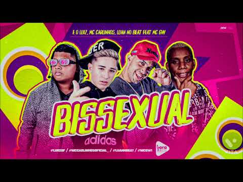 🔵 É O LUIZ, MC CARLINHOS, LUAN NO BEAT E MC GW - BISSEXUAL // NOVINHA DE 15 ( 2 ) - REMIX BREGA FUNK