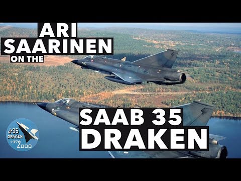 Interview with Ari Saarinen on the Saab 35 Draken