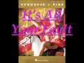 It S All Your Fault