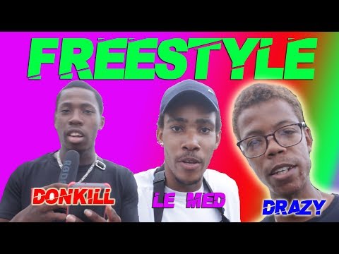 ♨Donkill x Drazy x Le Med♨🌡- Freestyle #3 [ Edition Staiz Birthday]