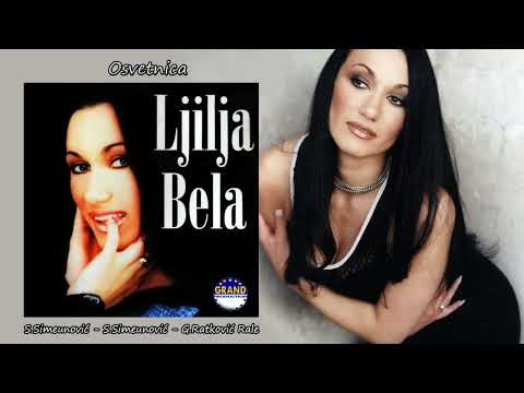 Ljilja Bela - Osvetnica | Audio 2002