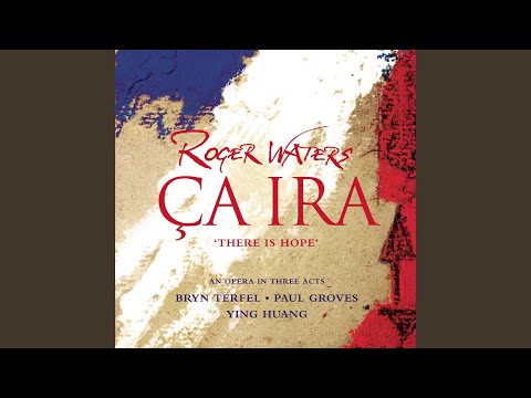 Ca Ira: Opera in Three Acts: "Vive la Commune de Paris... " (English Version)