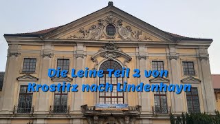 Die Leine Teil 2 von Krostitz nach Lindenhayn