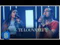 Davi Sacer E Veronica Sacer Te Louvarei 15 Anos Vídeo Oficial