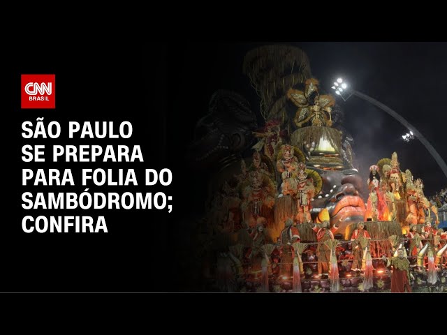 SP: Carnaval tem 1° dia de desfiles no sambódromo nesta sexta (28) | CNN NOVO DIA