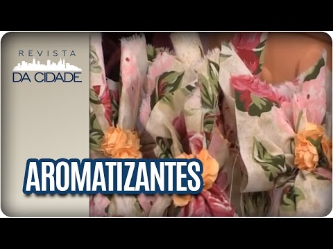 Aromatizadores  - Revista da Cidade (28/02/13)