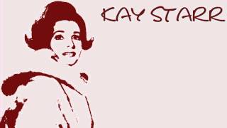 Kay Starr - You're driving me crazy