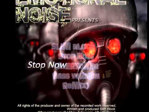 Slim Block - Stop Now (EP) Original and Remixes // Emotional noise