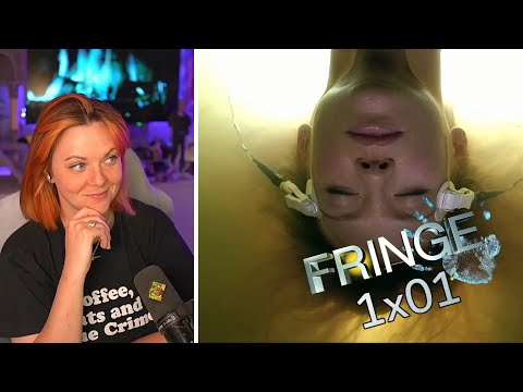 Fringe 1x01 PILOT REACTION part 1