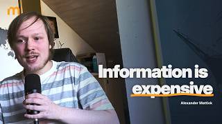 Why Information Has a Price in Intelligence - Alexander Mattick