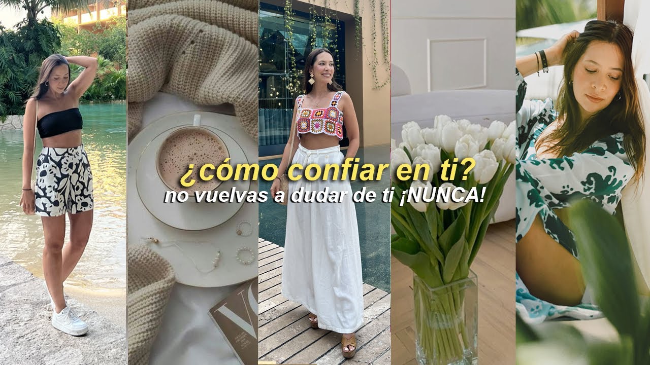 Empieza a ✨CONFIAR EN TI ✨ sin límites | Nancy Loaiza