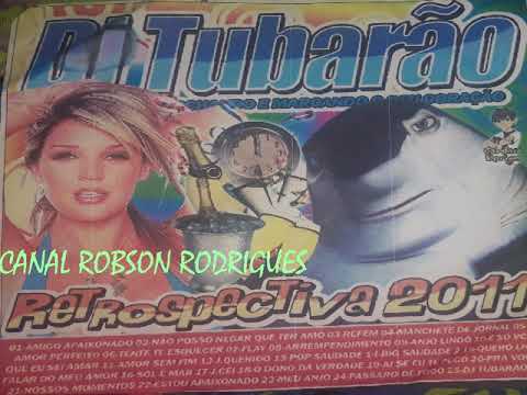 CD DJ TUBARÃO RETROSPECTIVA 2011