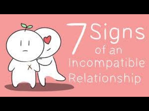 7Signs of an Incompatible Relationship