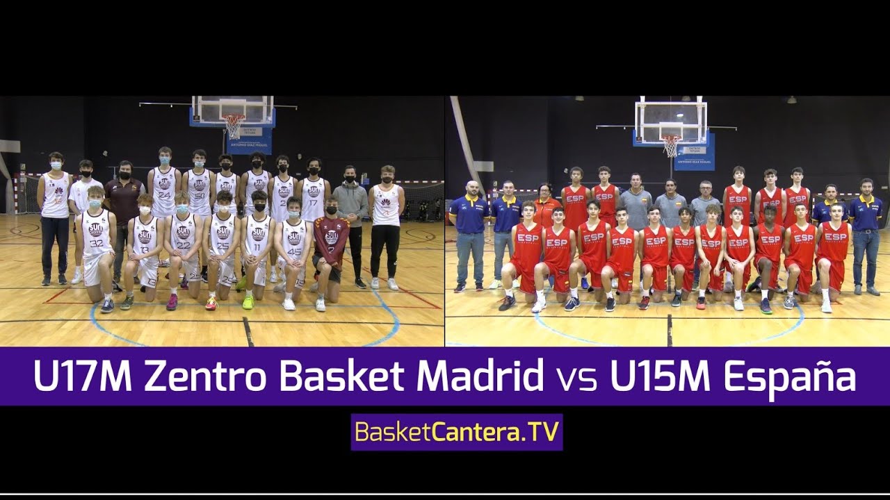U17M-ZENTRO BASKET vs U15M-ESPAÑA. Madrid 8/12/21 #BasketCantera.TV