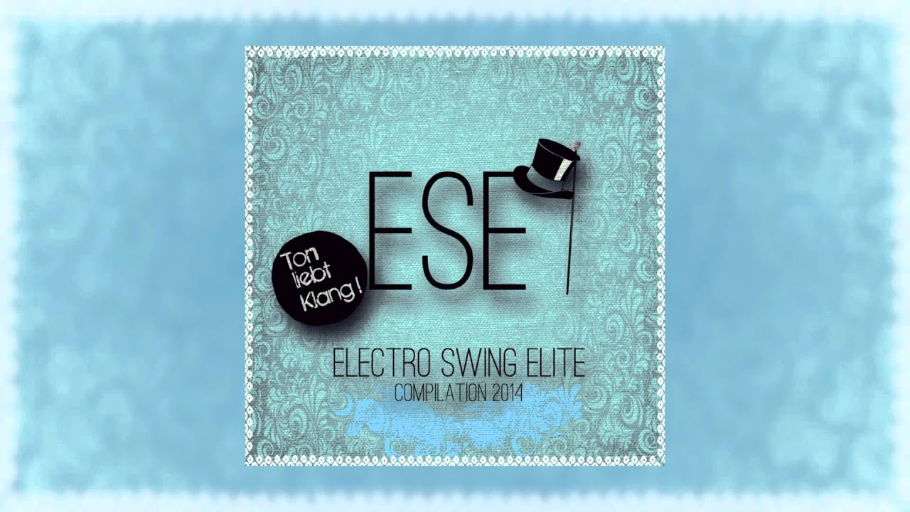 <h1 class=title>Tinush - Feuerwerk & Trompeten (ESEC14) // Electro Swing Elite</h1>