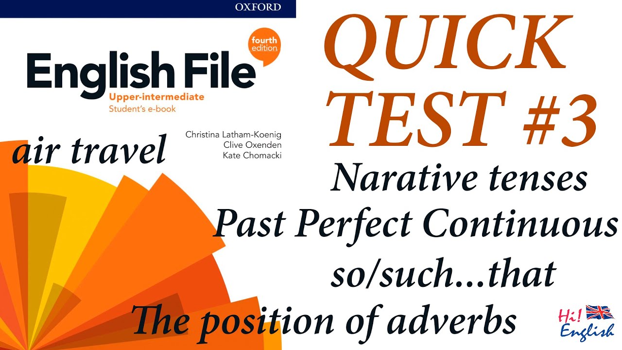 English File 4e Upper-Intermediate B2 Quick Test #3