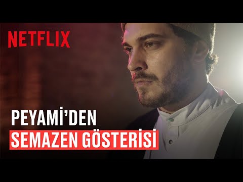 Terzi 2. Sezon | Peyami Dokumacı'dan Semazen Gösterisi | Netflix