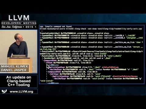 2015 LLVM Developers’ Meeting: D. Jasper & M. Klimek “An update on Clang-based C++ Tooling"