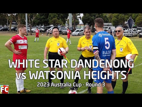2023 Aus Cup Rd 3 : White Star Dandenong v Watsonia Heights
