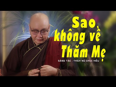Sao không về thăm mẹ - Thích Nhuận Thanh