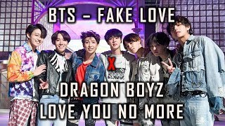 Download lagu MV DRAGON BOYZ Love You No More X BTS FAKE LOVE Co... mp3
