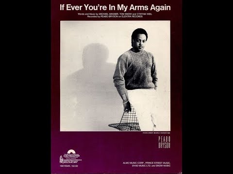 Peabo Bryson - If Ever You're In My Arms Again (1984 LP Version) HQ
