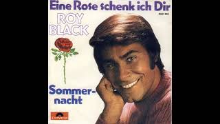 Roy Black - Eine Rose schenk ich Dir