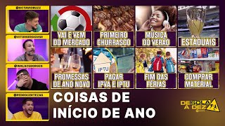 QUAL É A MELHOR E A PIOR COISA DO INÍCIO DO ANO? | DE SOLA A DEZ