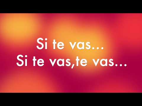 SI TE VAS - ADA CHURA PISTA KARAOKE