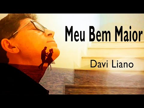 Meu Bem Maior - Davi Liano