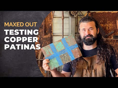 Maxed Out - 6 Ways to Patina Copper