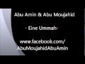 Abu Amin & Abu Moujahid - Eine Ummah ...