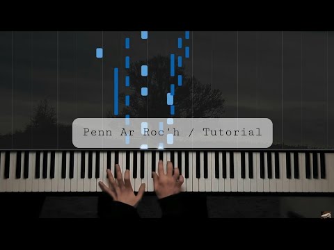 Yann Tiersen - Penn Ar Roc'h / Tutorial