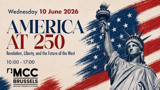 America at 250: Revolution, Liberty, and the Future of the West