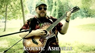 Roots and Dore - St. James Infirmary | Acoustic Asheville