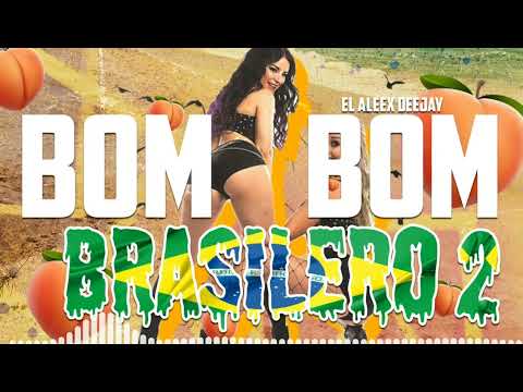 BOM.BOM BRASILERO 2 🍑✘EL ALEEX DEEJAY (Extremo Twerking)