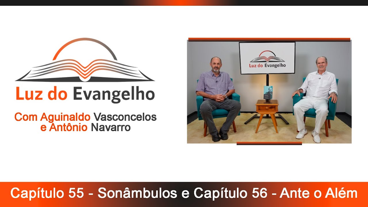 #62 - Cap. 55 - Sonâmbulos e Cap. 56 - Ante o Além.