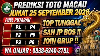 PREDIKSI MACAU HARI INI JUMAT 25 SEPTEMBER 2026 | PREDIKSI MACAU JITU | MACAU 4D