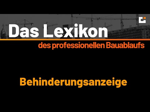 Das VOB Lexikon des professionellen Bauablaufs - Behinderungsanzeige