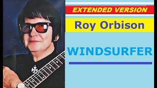 Download lagu Roy Orbison - WINDSURFER (extended version) mp3