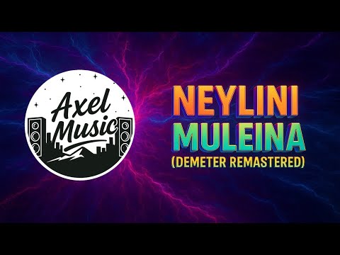 Neylini - Muleina (Demeter Remastered)