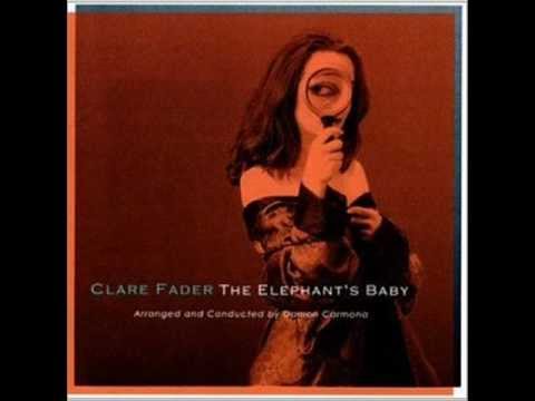 Elephant's baby - Clare Fader [Full Album]