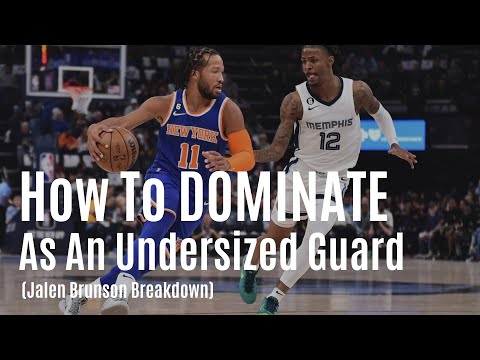 How To DOMINATE As An Undersized Guard (Jalen Brunson FULL Breakdown)