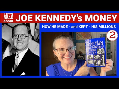 Kennedy Men 2- JFK's Rich Dad: How Joseph P. Kennedy Made His Fortune #readalong #kennedyfamily