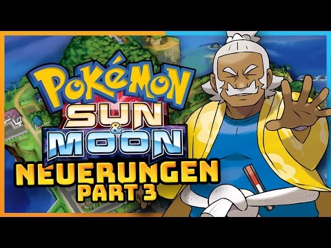 Pokémon Sonne und Mond Neuerungen - Part 3 | Raizor [German/Deutsch]