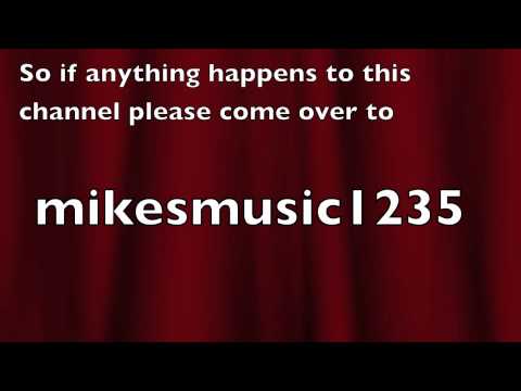 mikesmusic123 Notice to Friends