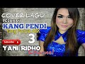 TEMBANG PANTURA PERMINTAAN KANG PENDI YG PUNYA ABK PART 1 YANI RIDHO COVER